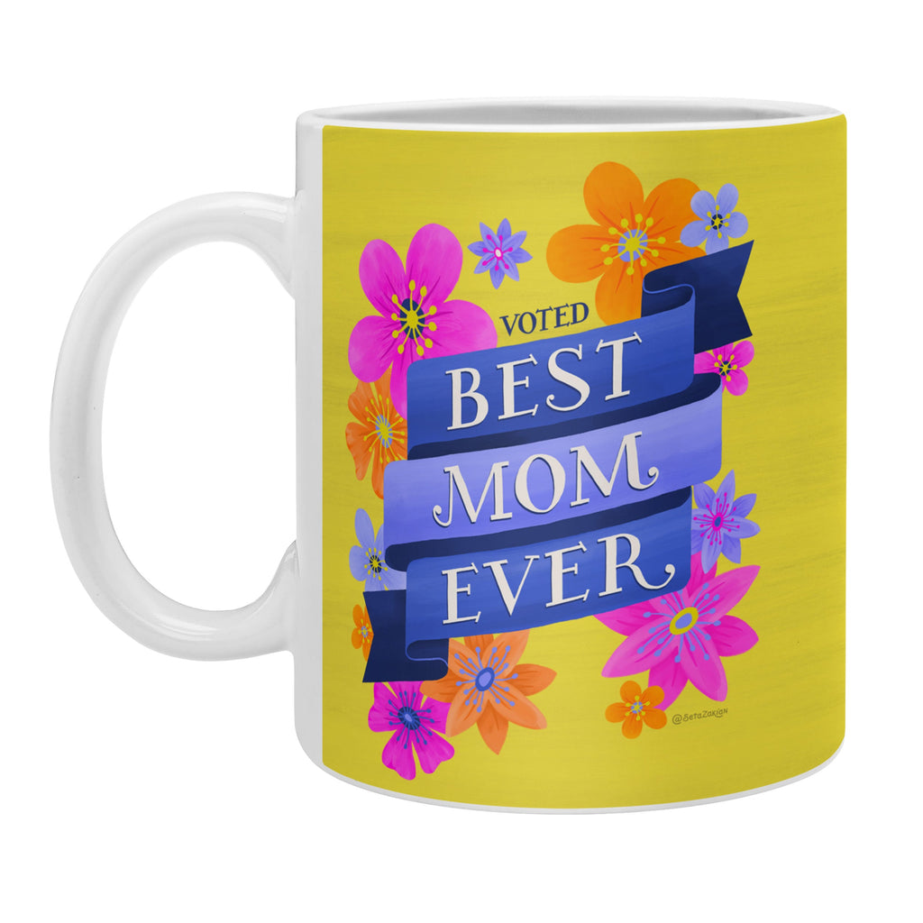 Seta Zakian Best Mom Ever Coffee Mug