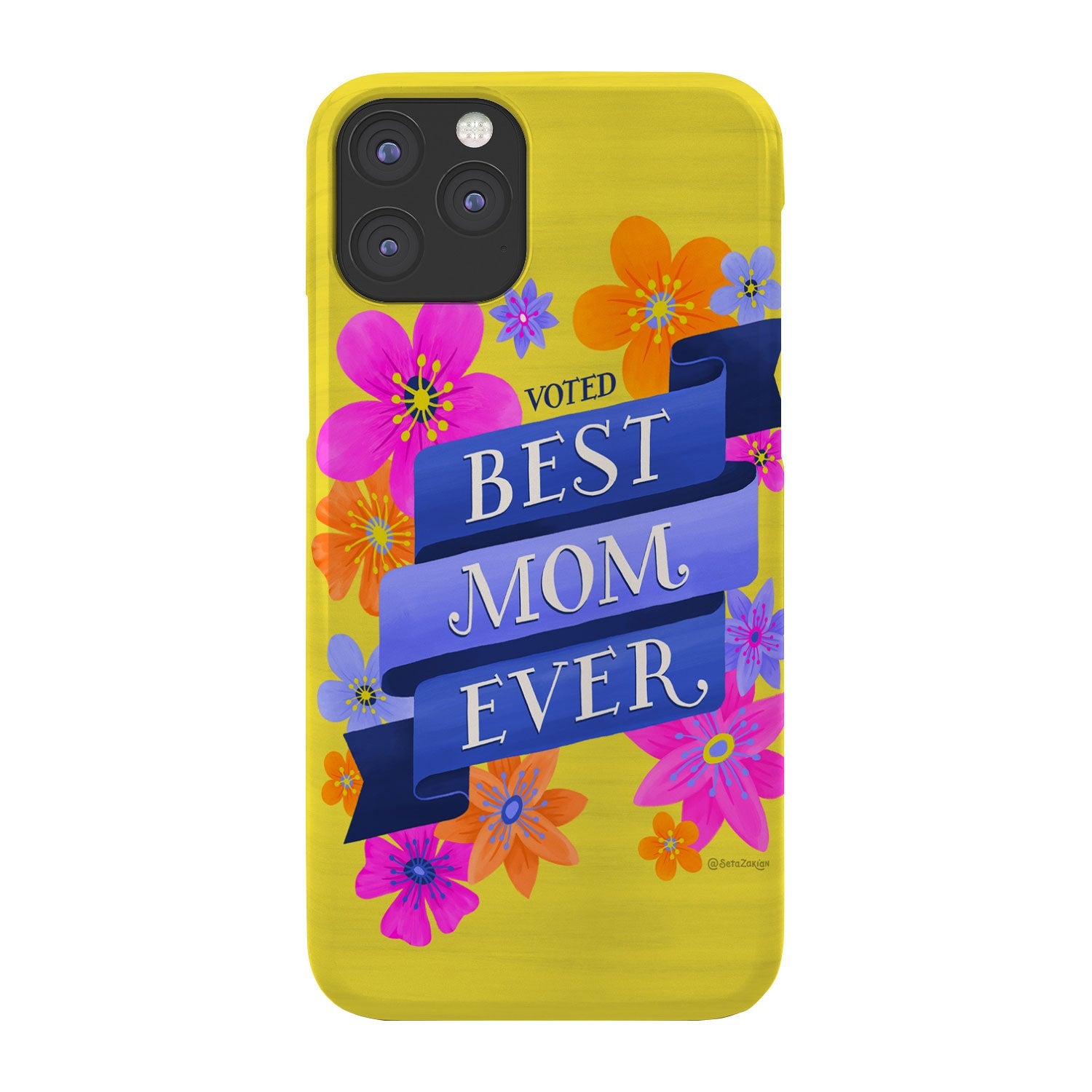 Seta Zakian Best Mom Ever Phone Case