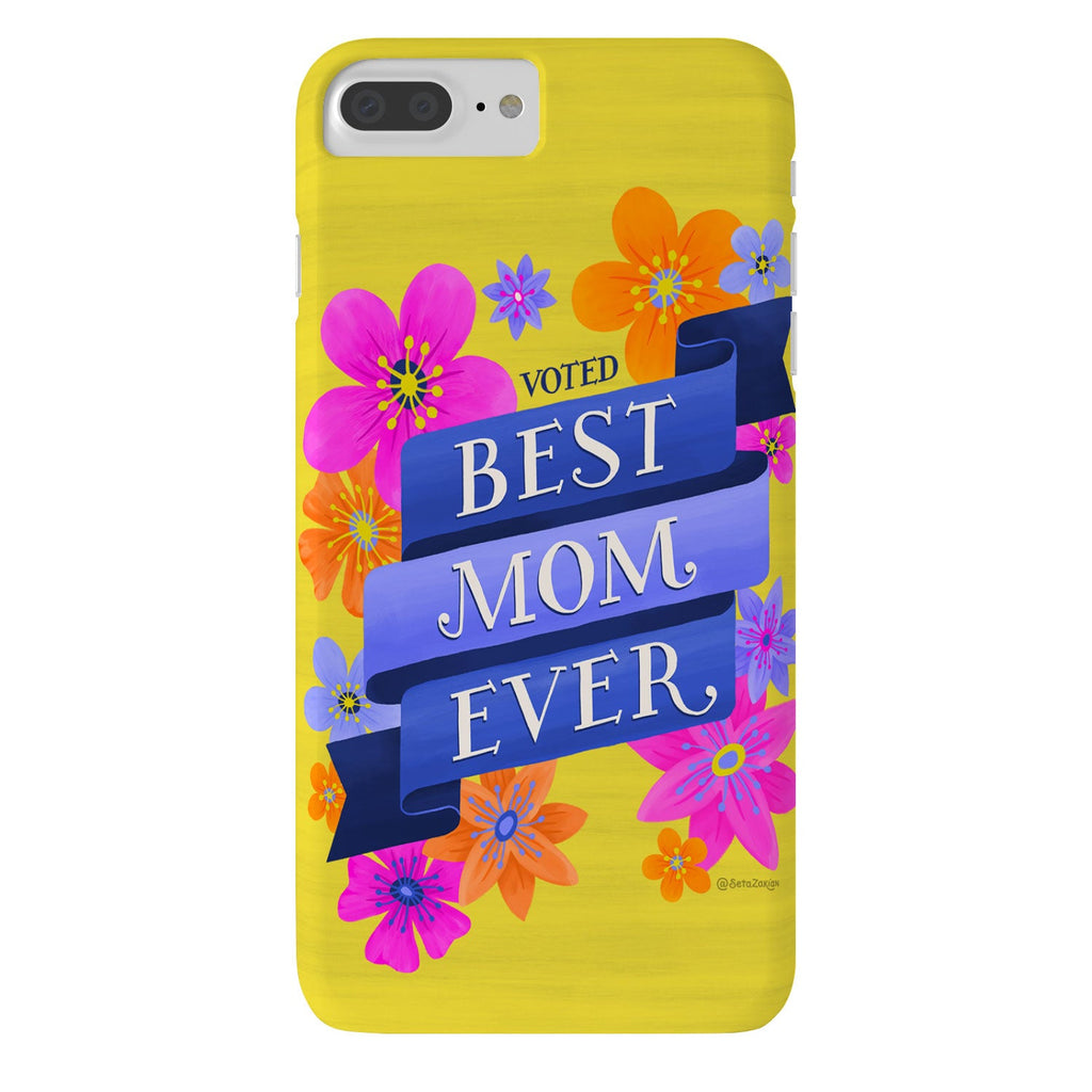 Seta Zakian Best Mom Ever Phone Case