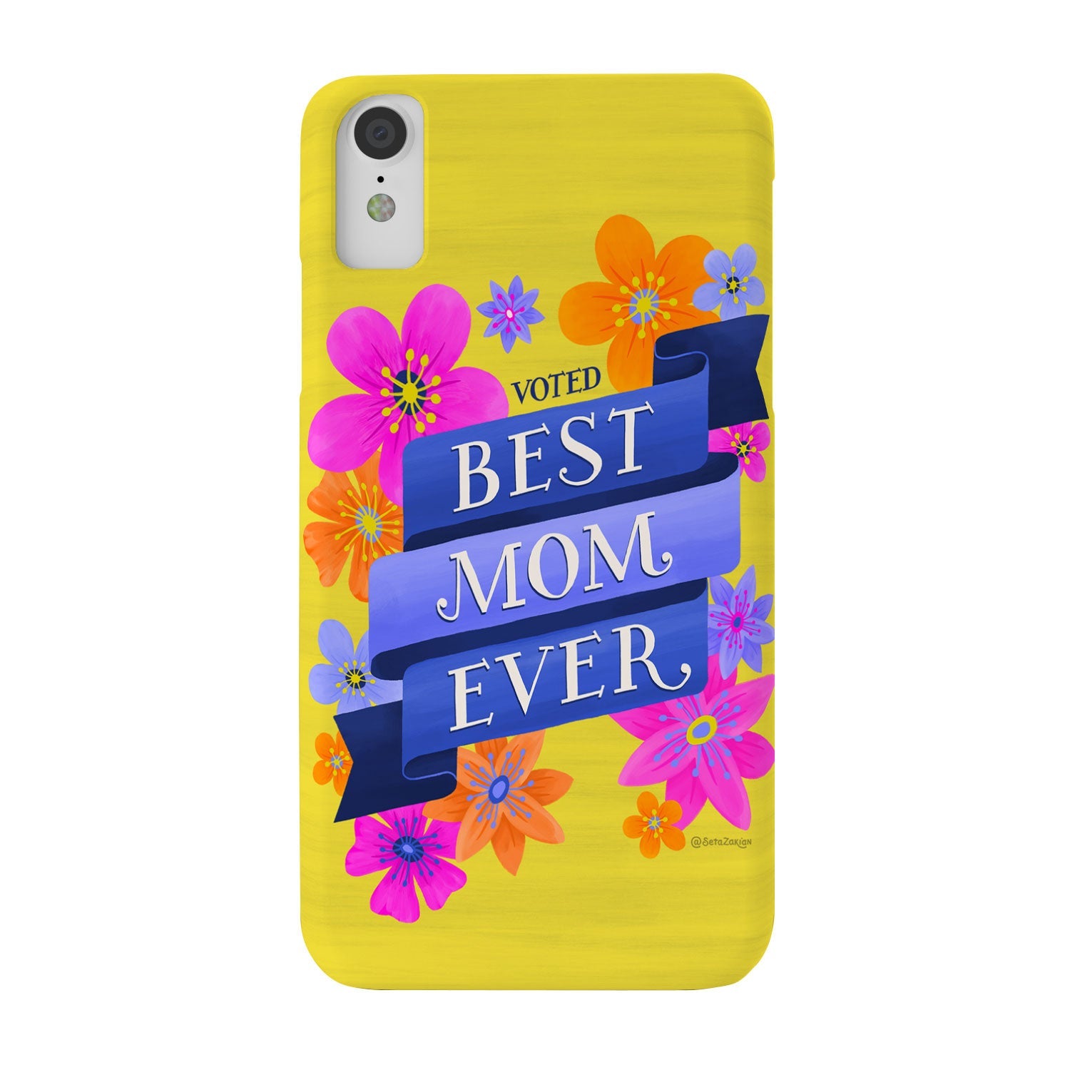 Seta Zakian Best Mom Ever Phone Case