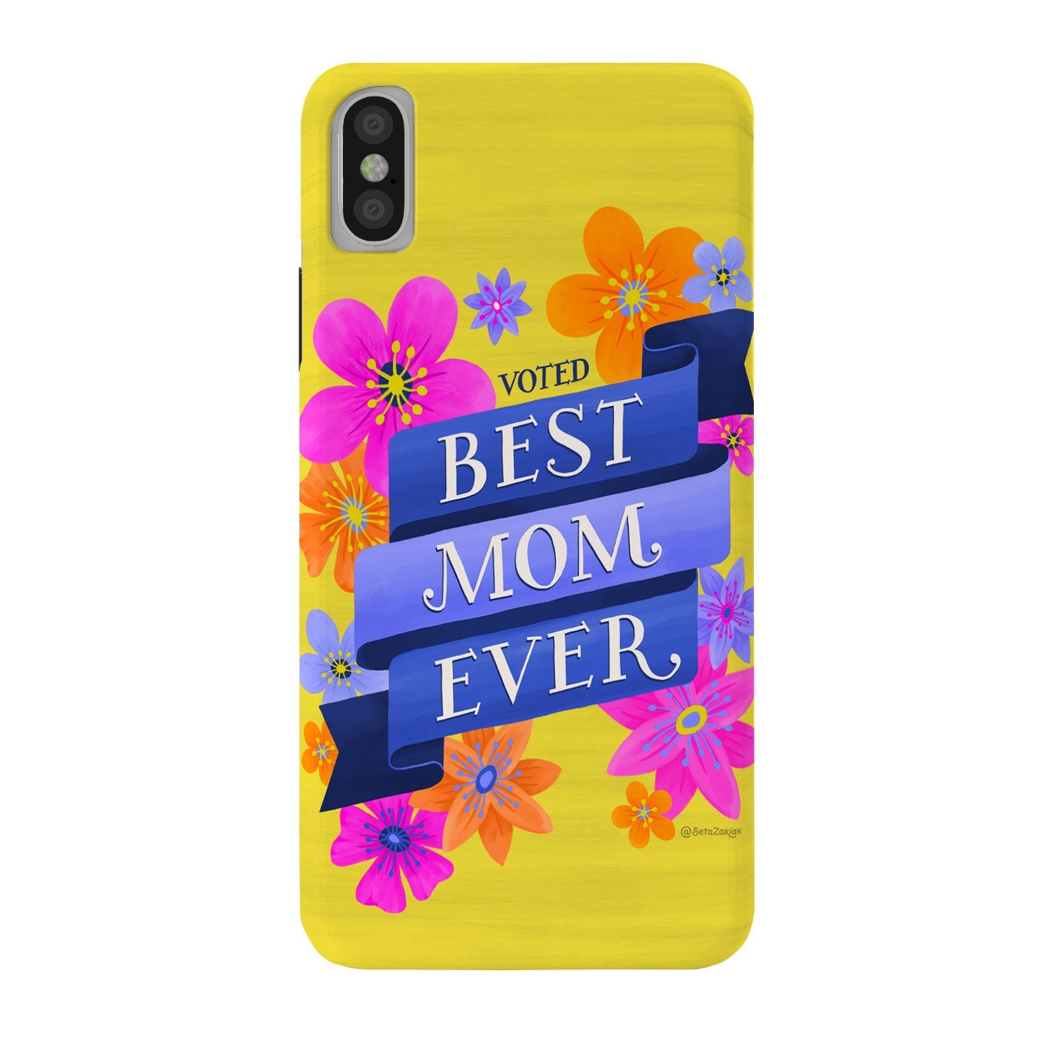 Seta Zakian Best Mom Ever Phone Case