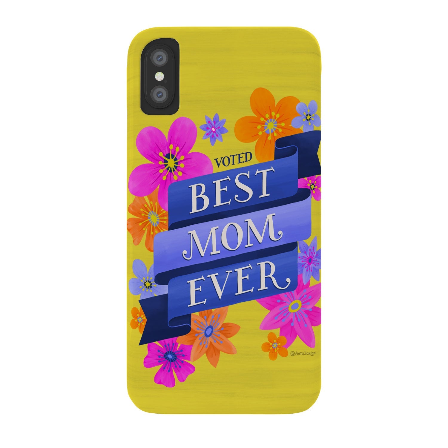 Seta Zakian Best Mom Ever Phone Case
