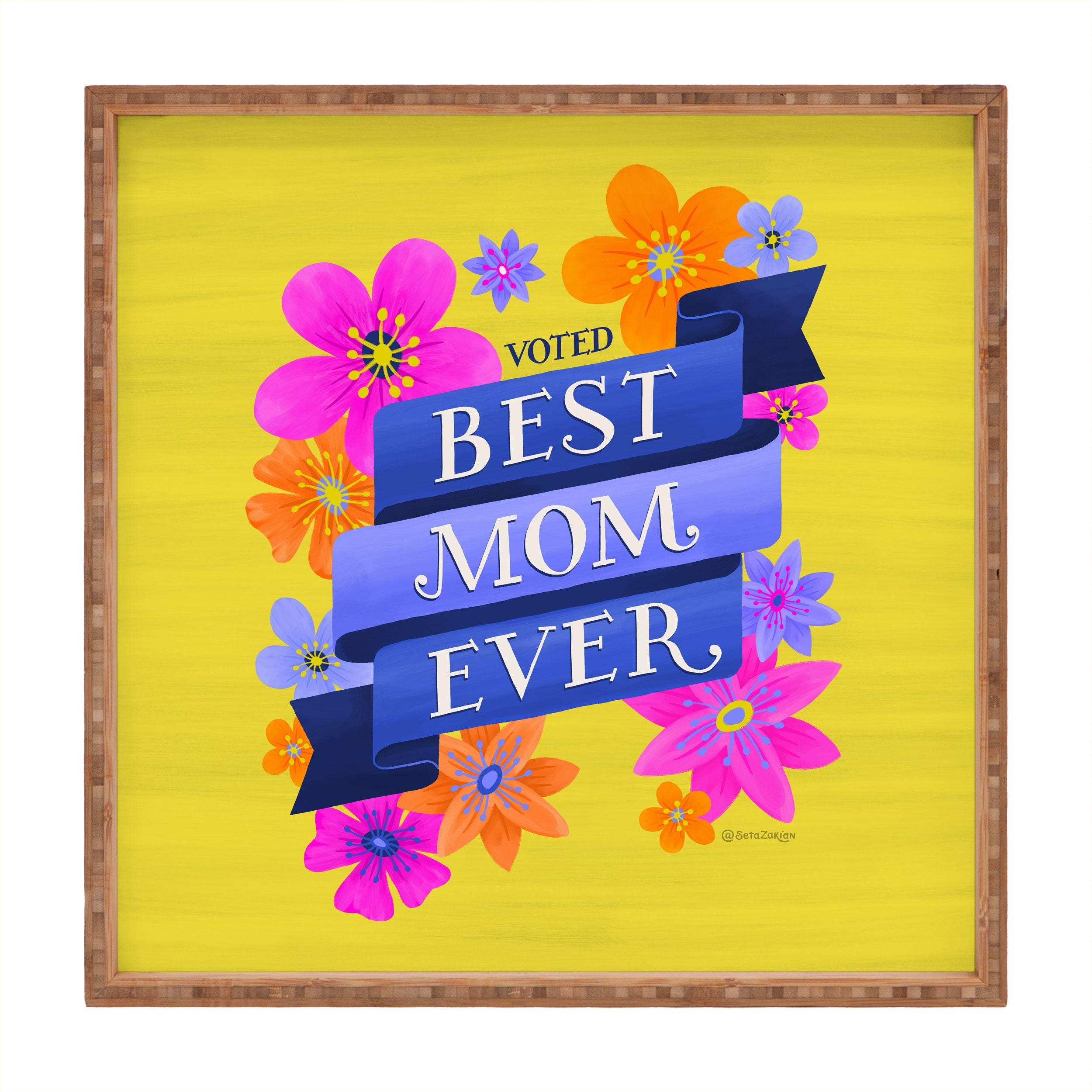 Seta Zakian Best Mom Ever Square Tray