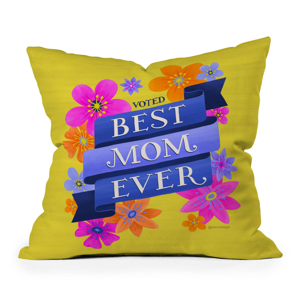 Seta Zakian Best Mom Ever Throw Pillow
