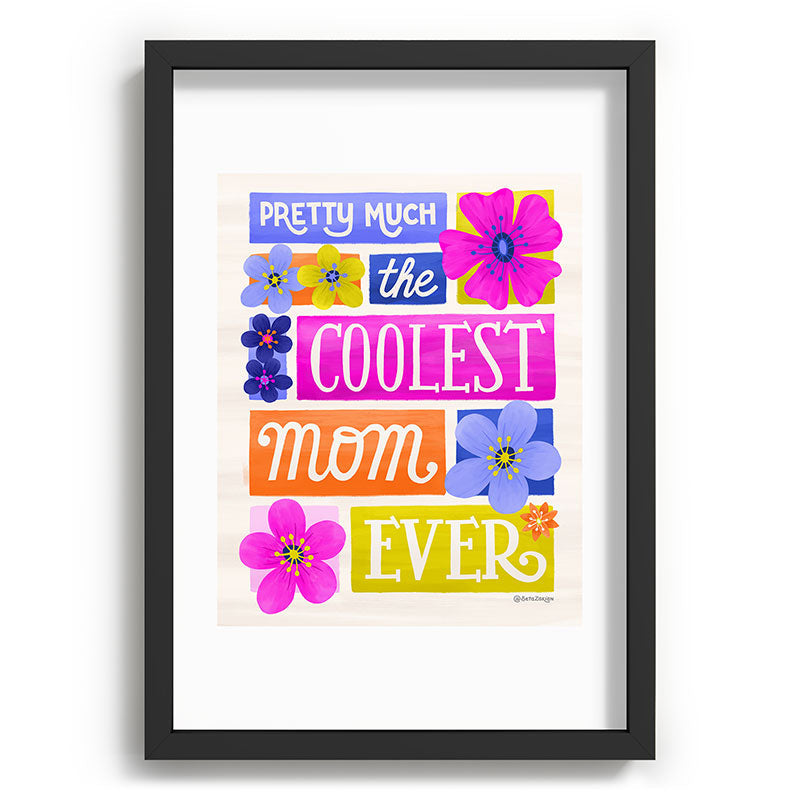 Seta Zakian Coolest Mom Ever Recessed Framing Rectangle