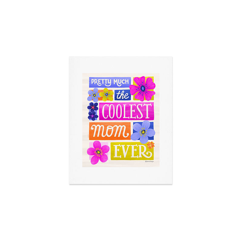 Seta Zakian Coolest Mom Ever Art Print