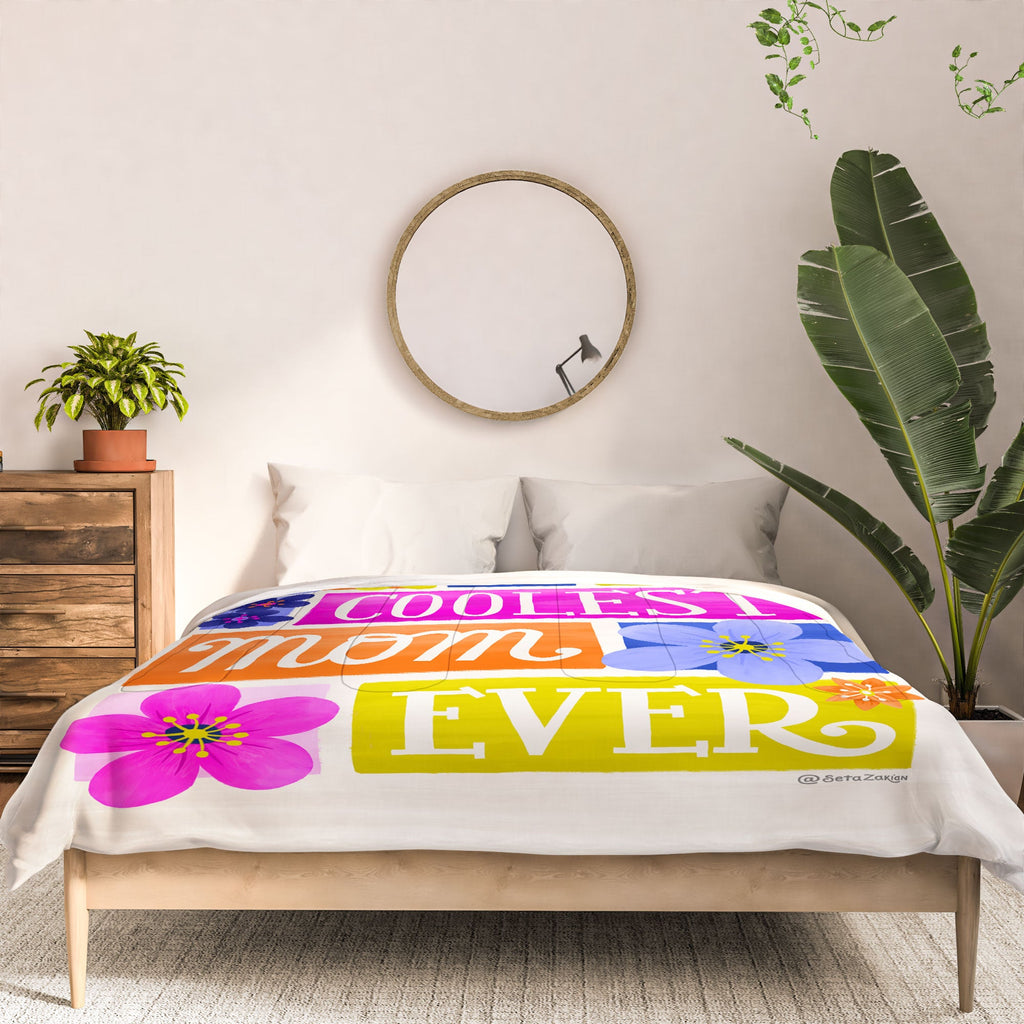 Seta Zakian Coolest Mom Ever Comforter