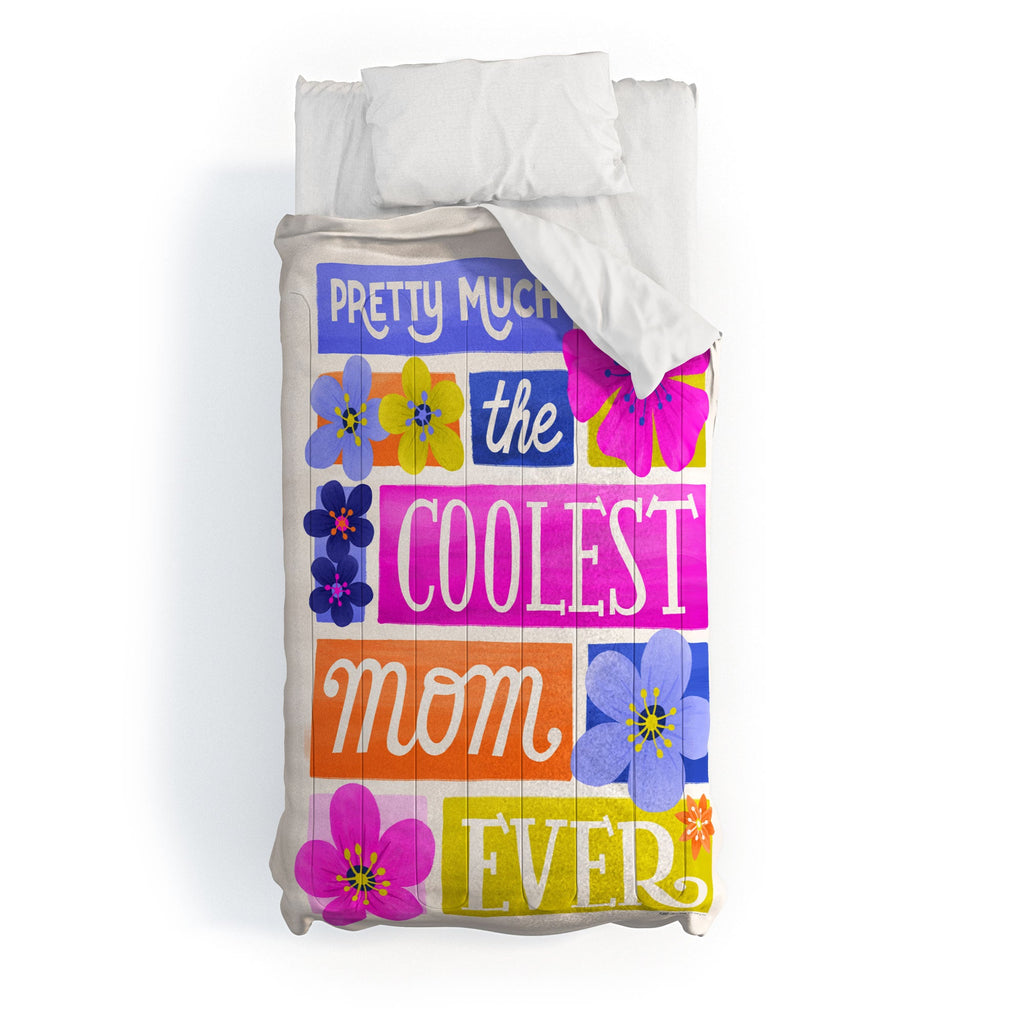 Seta Zakian Coolest Mom Ever Comforter