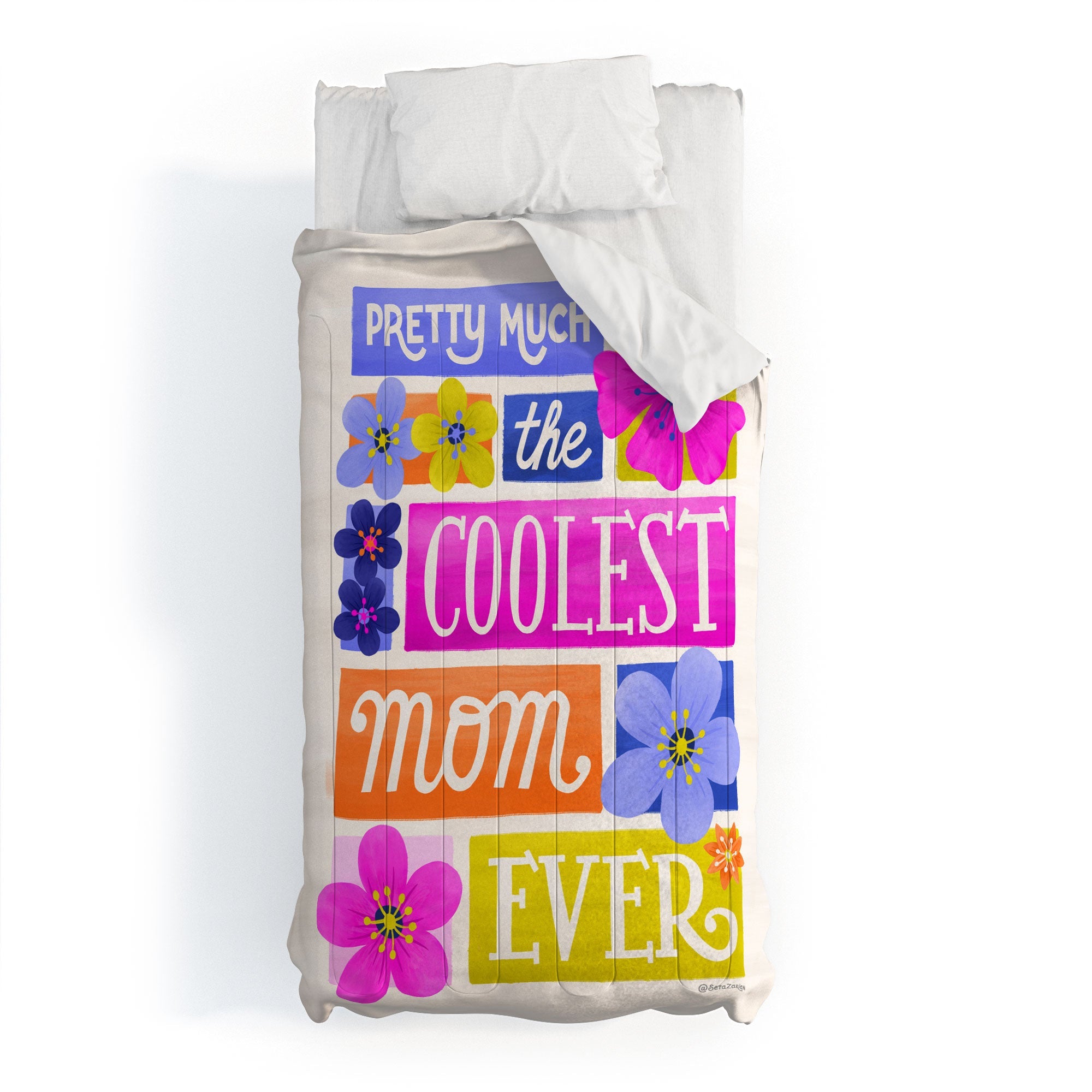 Seta Zakian Coolest Mom Ever Comforter