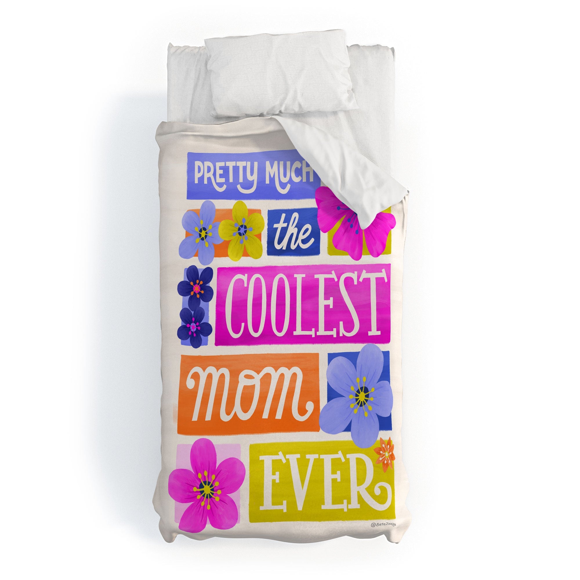 Seta Zakian Coolest Mom Ever Duvet Cover