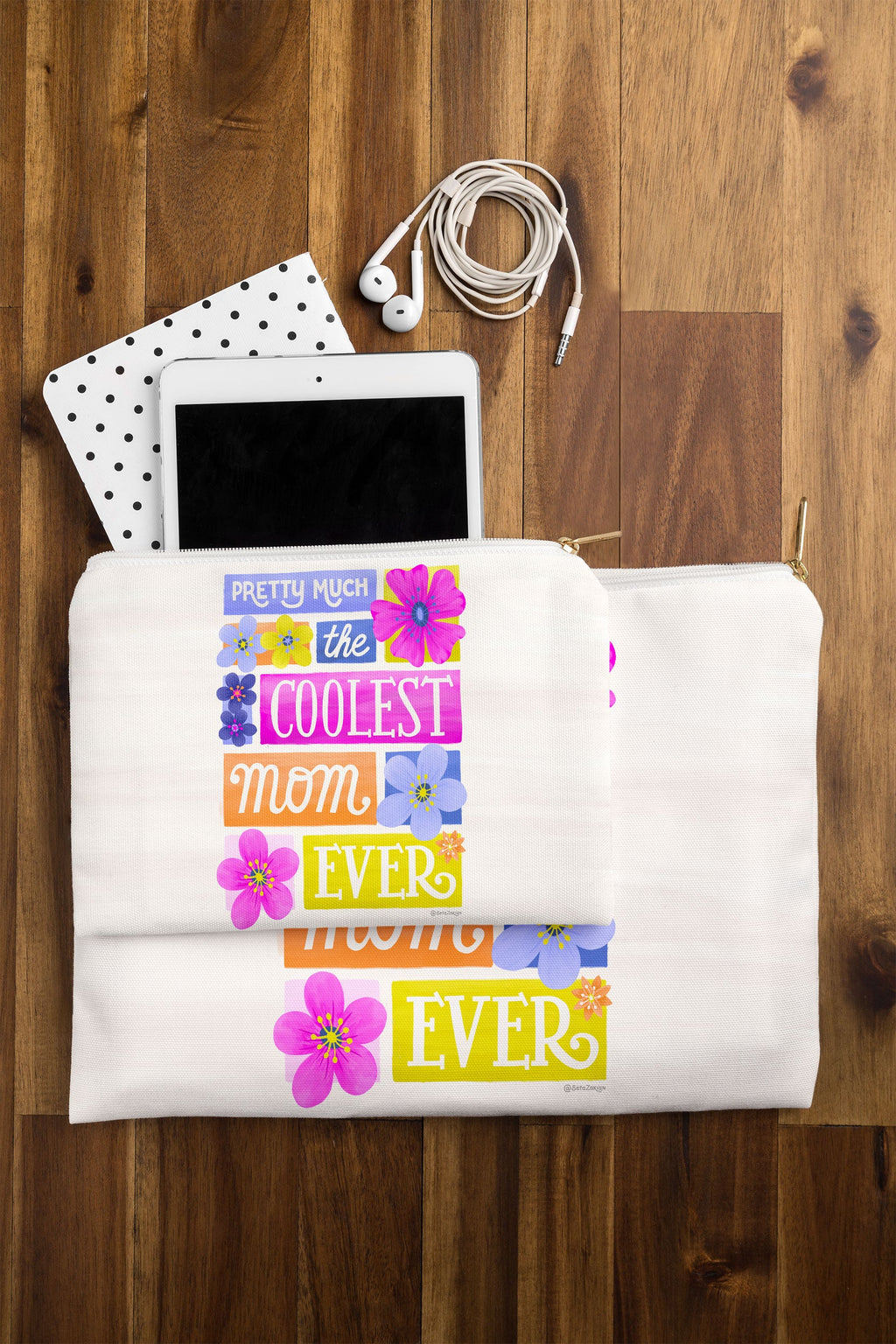 Seta Zakian Coolest Mom Ever Pouch