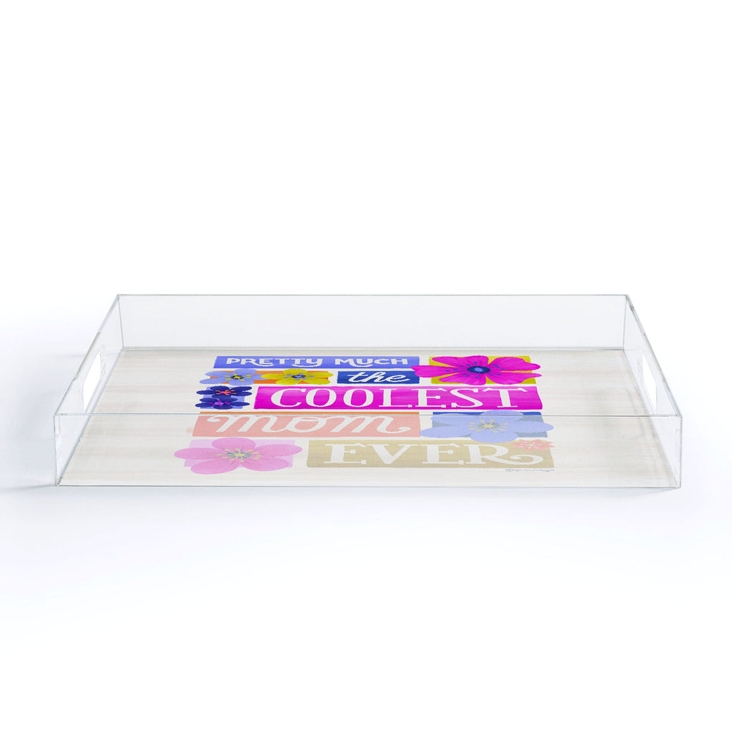 Seta Zakian Coolest Mom Ever Acrylic Tray