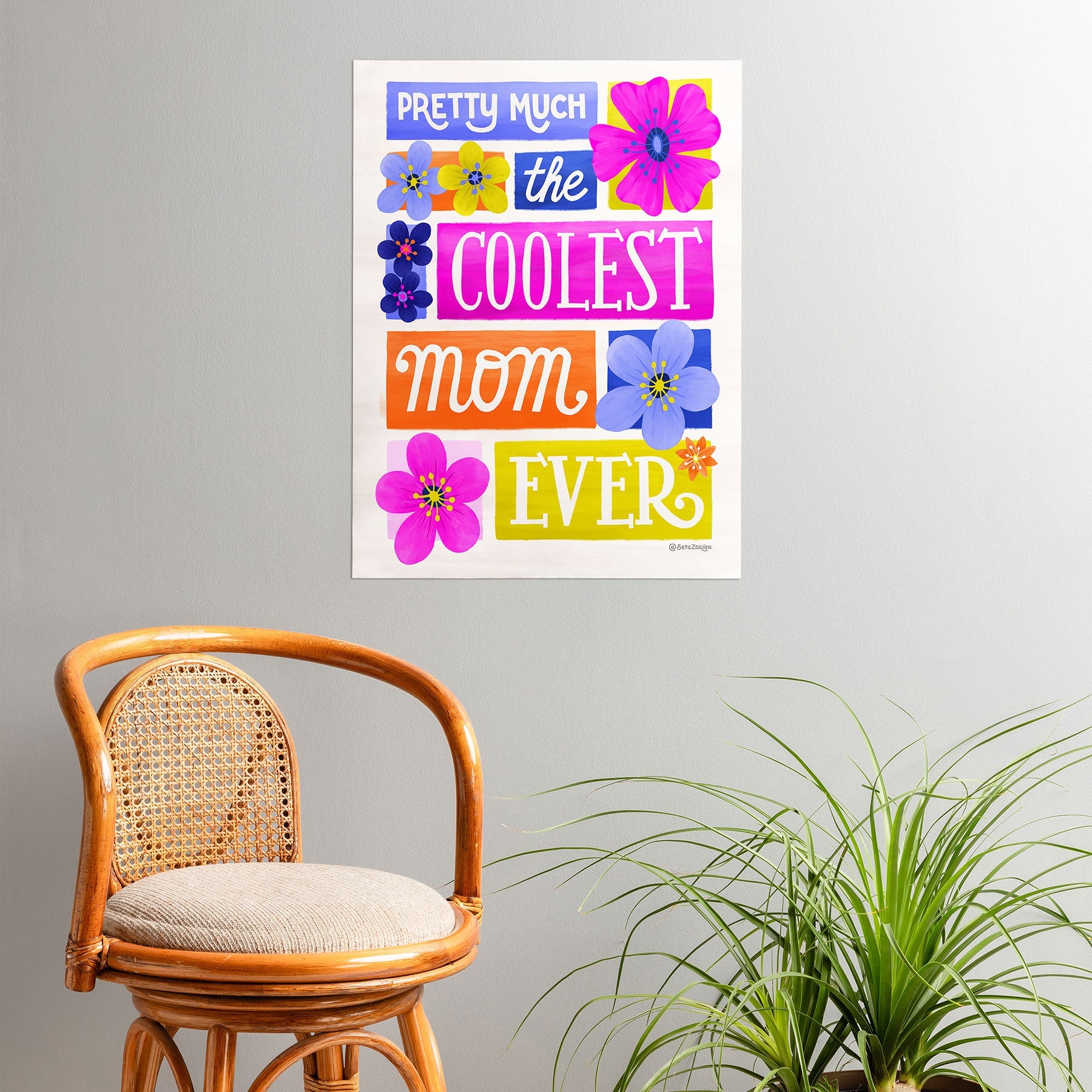 Seta Zakian Coolest Mom Ever Poster