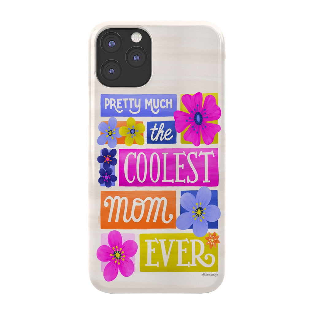 Seta Zakian Coolest Mom Ever Phone Case