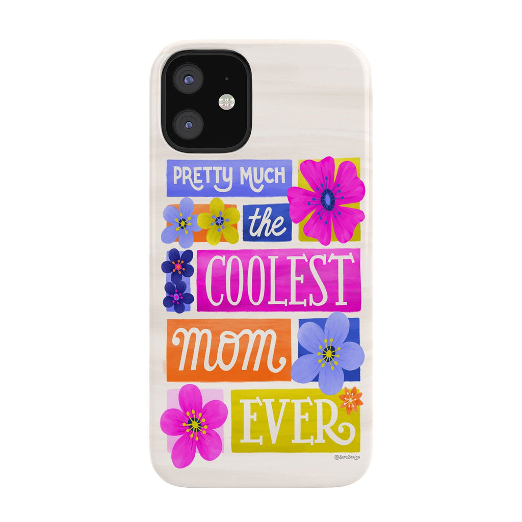 Seta Zakian Coolest Mom Ever Phone Case