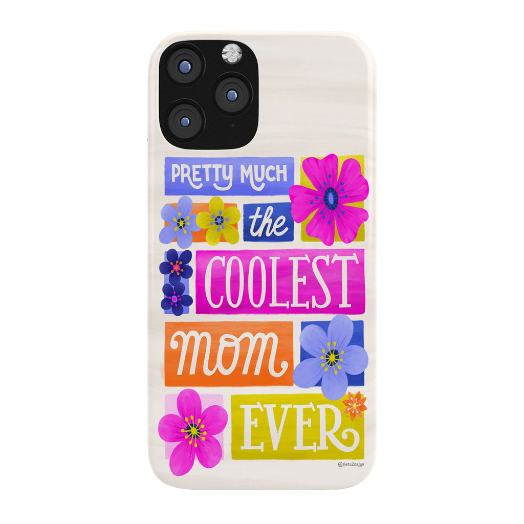 Seta Zakian Coolest Mom Ever Phone Case