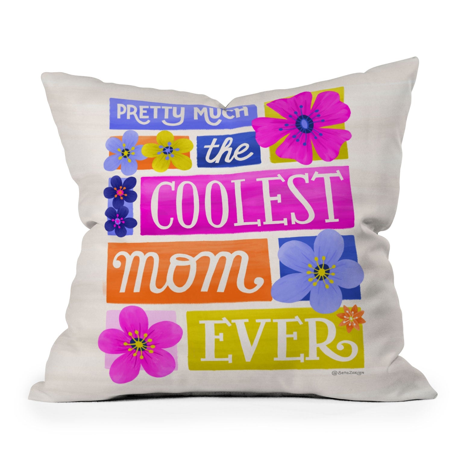 Seta Zakian Coolest Mom Ever Outdoor Throw Pillow