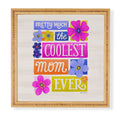 Seta Zakian Coolest Mom Ever Framed Wall Art