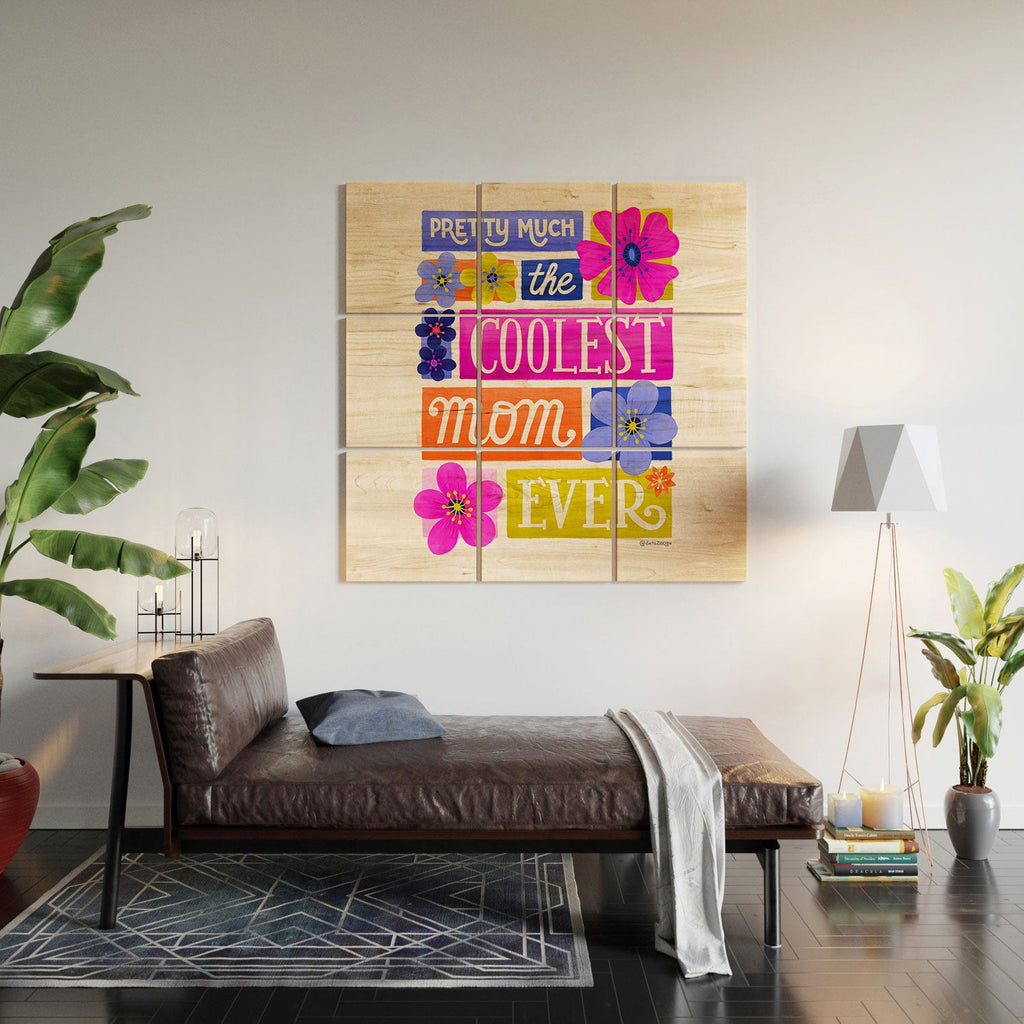 Seta Zakian Coolest Mom Ever Wood Wall Mural