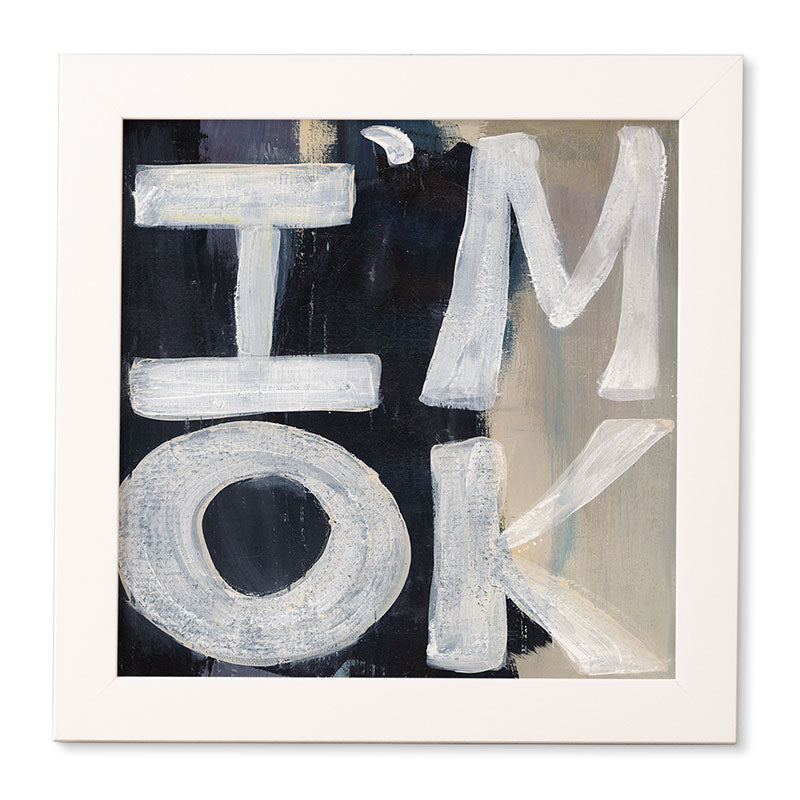 Sophia Buddenhagen I Am Ok Framed Wall Art