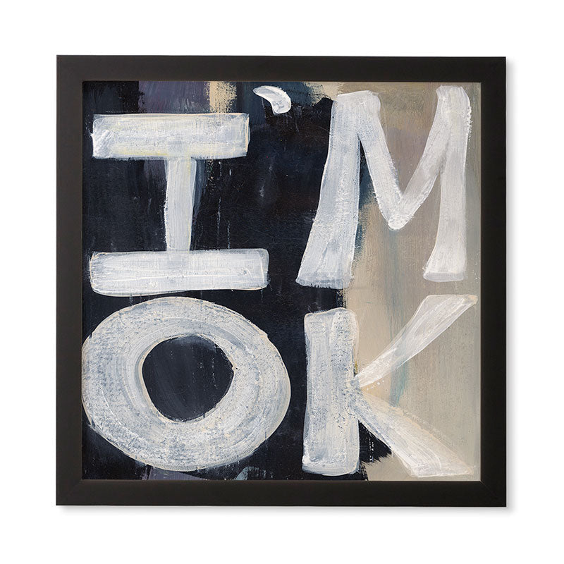 Sophia Buddenhagen I Am Ok Framed Wall Art