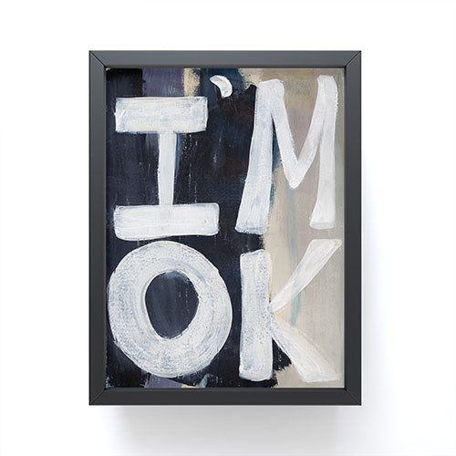 Sophia Buddenhagen I Am Ok Framed Mini Art Print