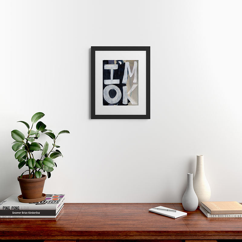 Sophia Buddenhagen I Am Ok Framed Art Print
