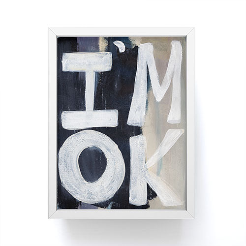 Sophia Buddenhagen I Am Ok Framed Mini Art Print