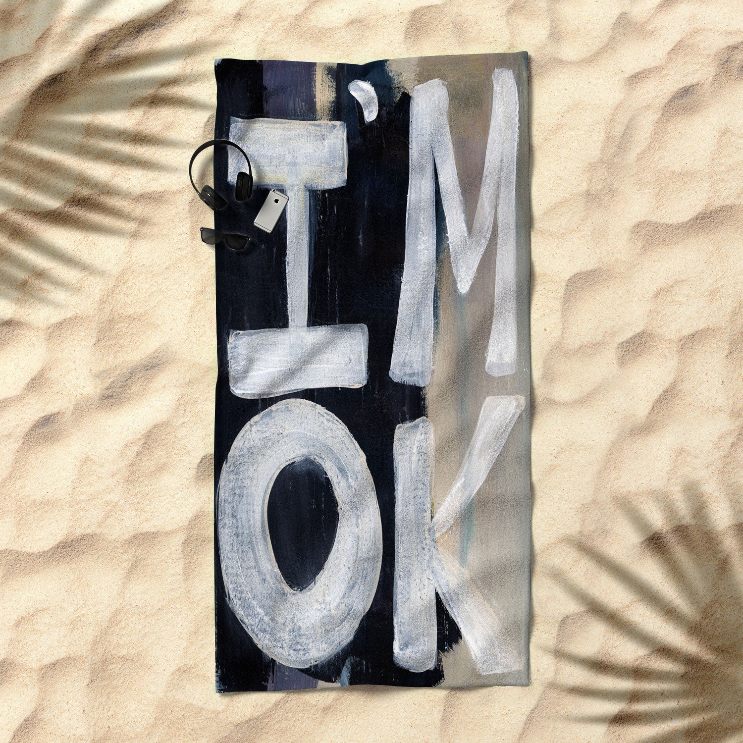 Sophia Buddenhagen I Am Ok Beach Towel