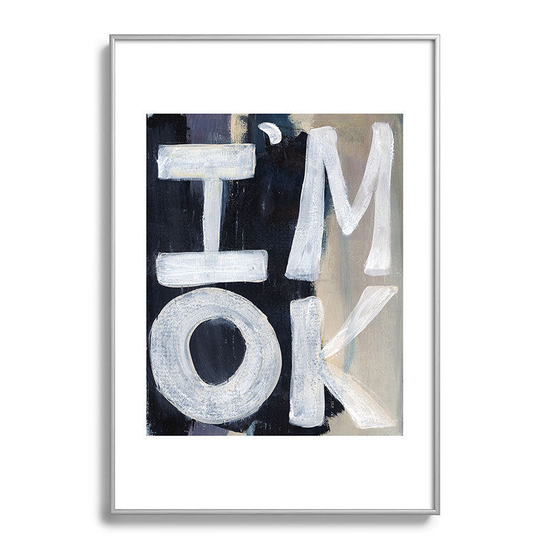 Sophia Buddenhagen I Am Ok Metal Framed Art Print