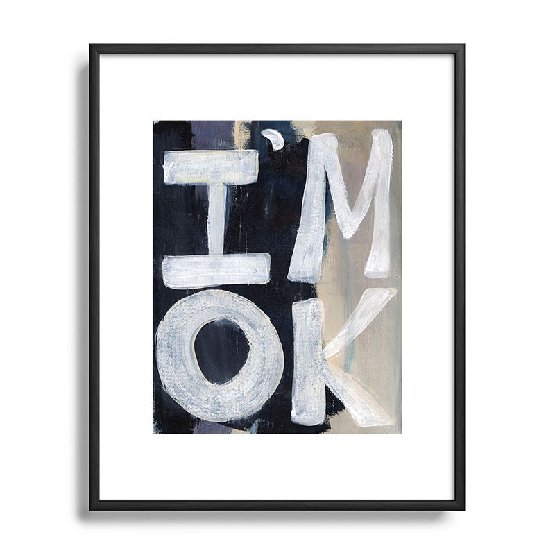 Sophia Buddenhagen I Am Ok Metal Framed Art Print
