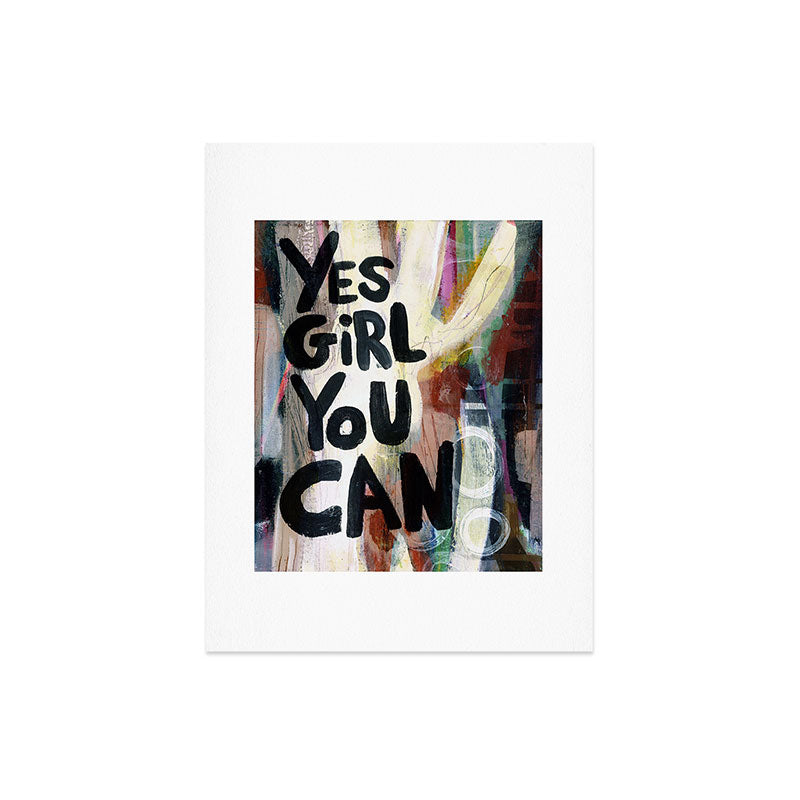 Sophia Buddenhagen Yes Girl You Can Art Print
