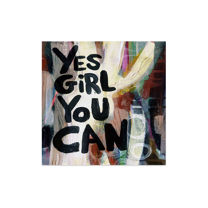 Sophia Buddenhagen Yes Girl You Can Art Print