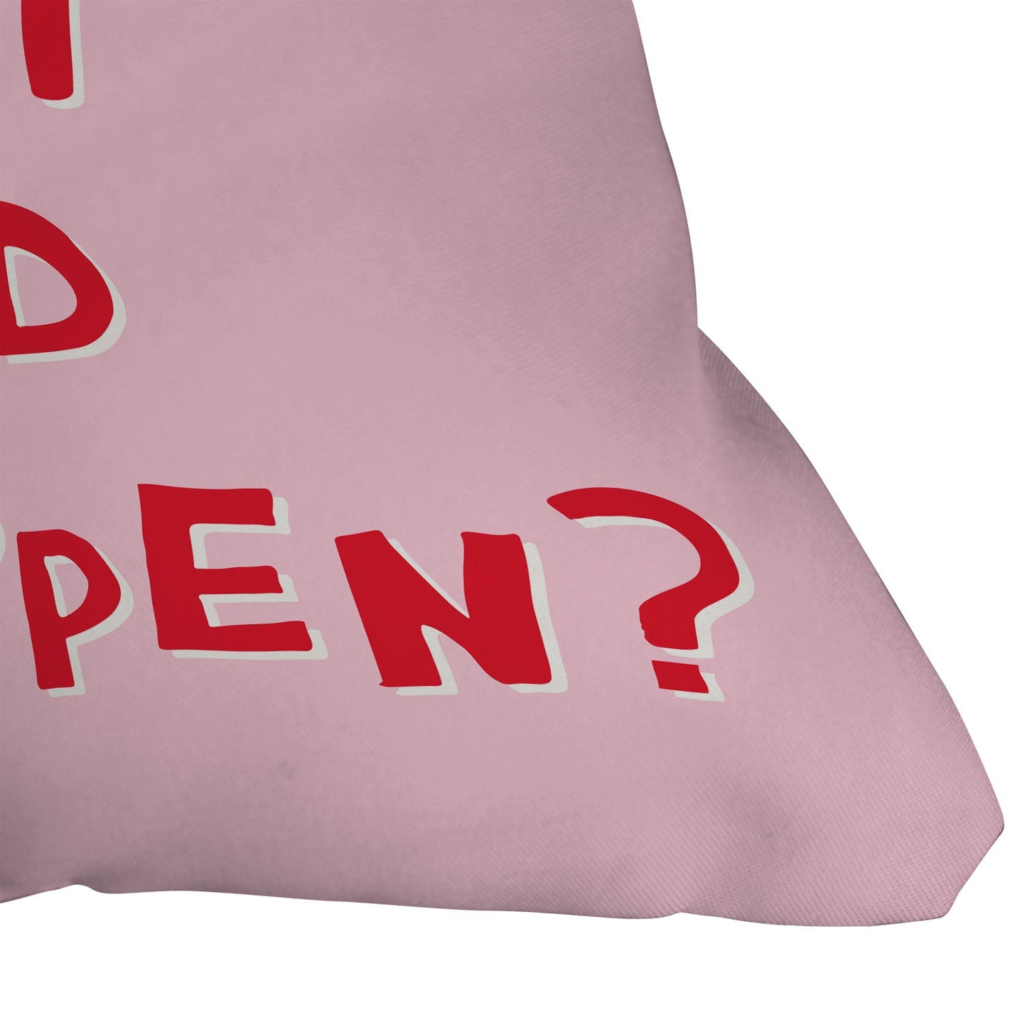 thespacehouse Whats The Best That Could Happen 2 Outdoor Throw Pillow