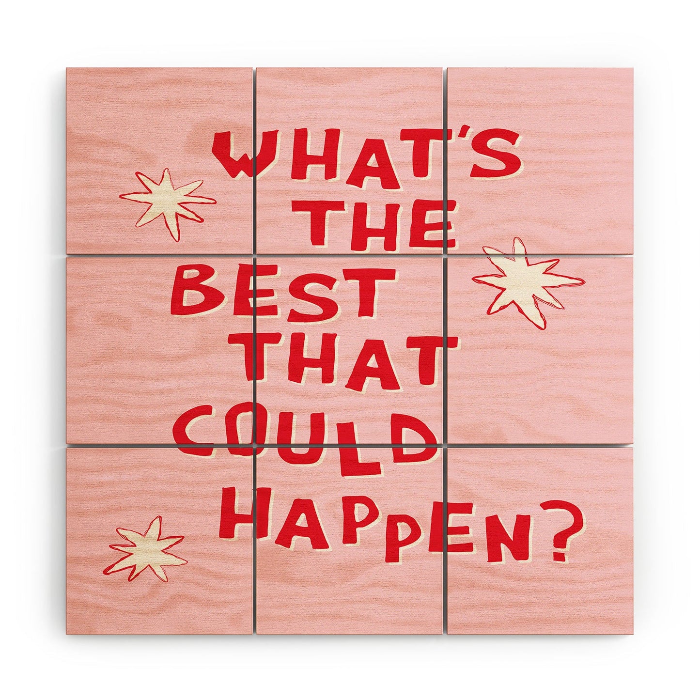 thespacehouse Whats The Best That Could Happen 2 Wood Wall Mural