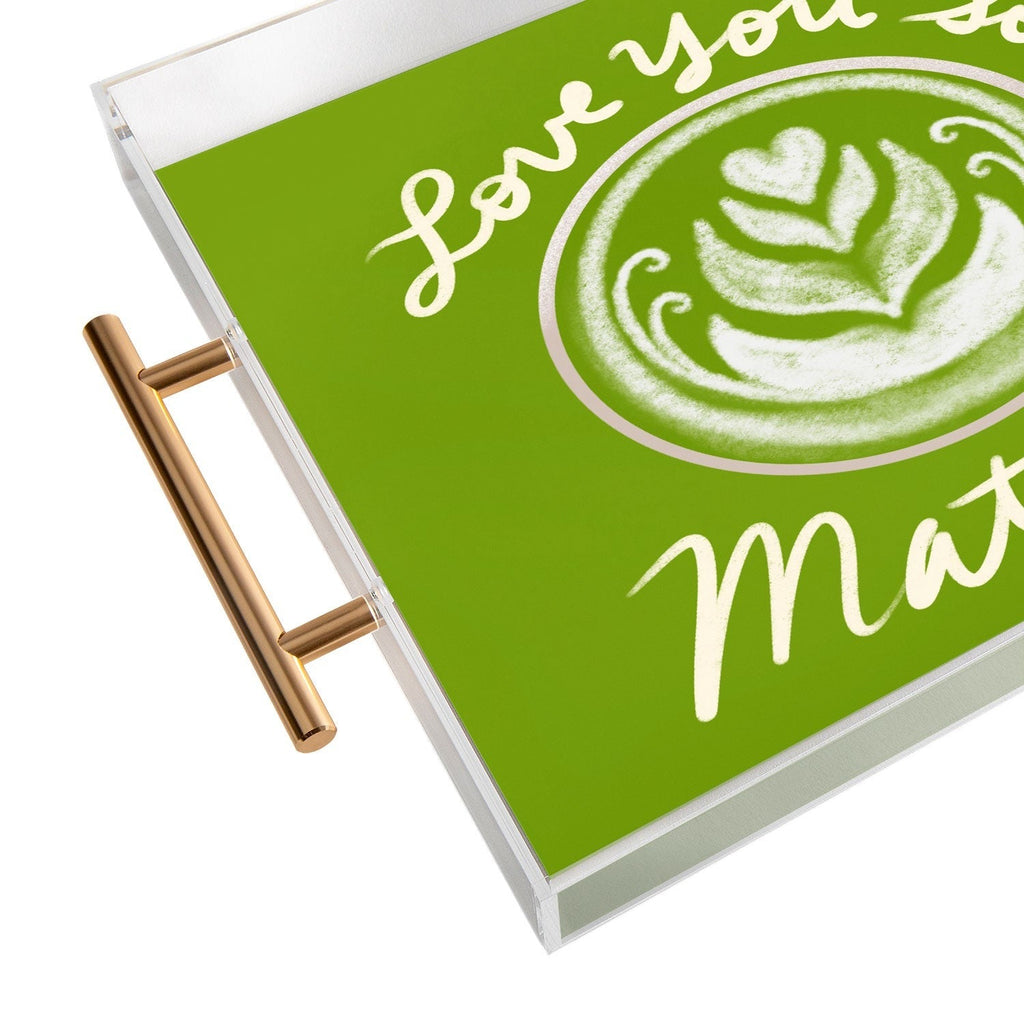 Design by Spark Love You So Matcha Acrylic Tray
